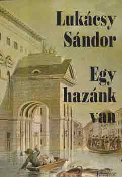 Lukcsy Sndor - Egy haznk van