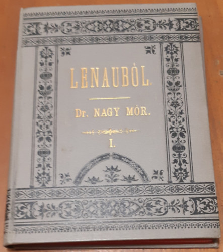 Dr. Nagy M�r - Lenaub�l I.