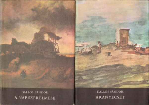 Dallos Sándor - A Nap szerelmese - Aranyecset (Munkácsy Mihály regényes élete I-II.)