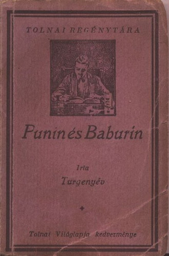 Ivan Turgenyev - Punin s Baburin (Tolnai Regnytra)