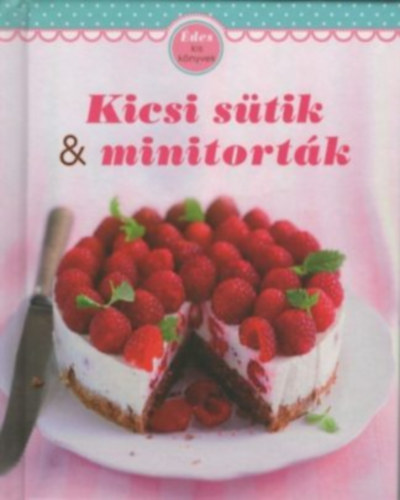 Naumann & G�bel - Kicsi s�tik & minitort�k