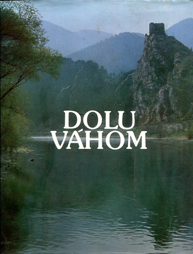 Dolu Váhom