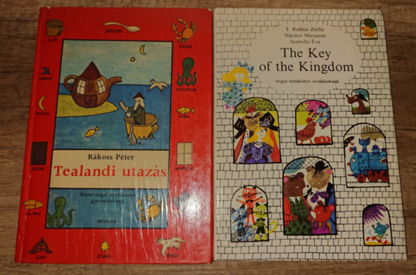 T. Radnai-Nikolov-Szabolcs R�koss P�ter - 2 angol nyellvtanul�st seg�t� gyerekk�nyv: Tealandi utaz�s, The Key of the KIngdom