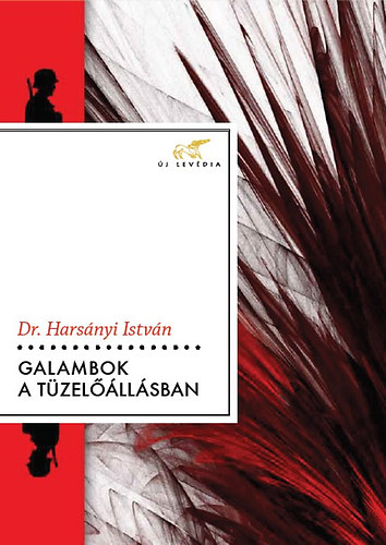 Dr. Hars�nyi Istv�n - Galambok a t�zel��ll�sban