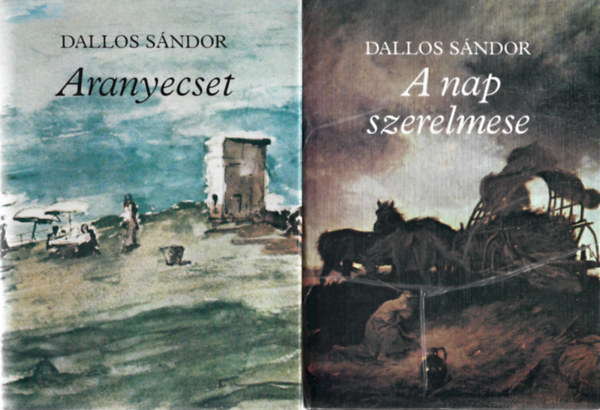 Dallos S�ndor - Aranyecset / A nap szerelmese