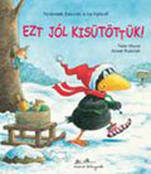 Annet Rudolph; Nele Moost - Ezt jl kistttk!