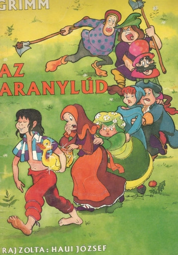 Az aranyld - Grimm (Rajzolta: Haui Jzsef)