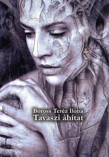 Boross Ter�z Ilona - Tavaszi �h�tat