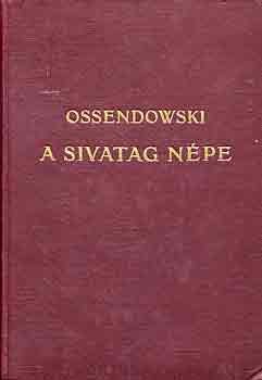 Ossendowski - A sivatag npe
