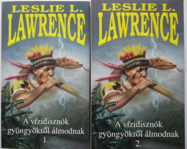Leslie L. Lawrence - A v�zidiszn�k gy�ngy�kr�l �lmodnak 1-2.