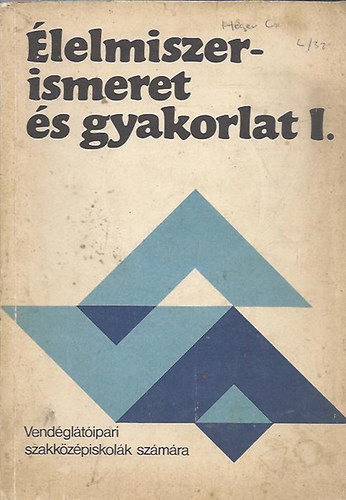 B�r�nyosn� dr. Kub�t Kinga - �lelmiszerismeret �s gyakorlat I.