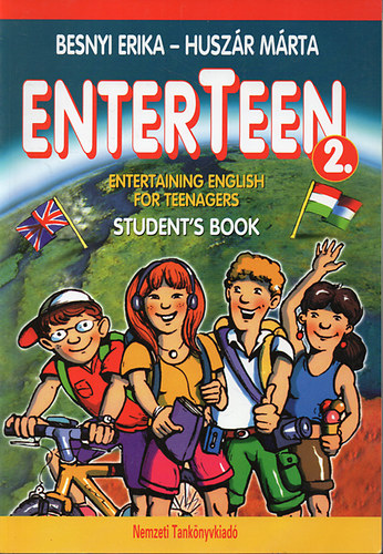 Besnyi Erika- Huszr Mrta - EnterTeen 2.- Entertaining English for Teenagers -  Student's Book