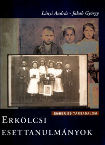 L�nyi-Jakab - Erk�lcsi esettanulm�nyok