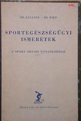 Sportegszsggyi ismeretek - a sport orvosi vonatkozsai