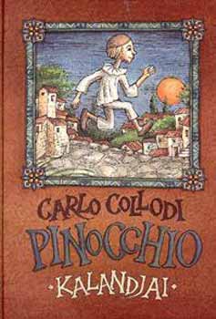 Carlo Collodi - Pinocchio kalandjai - Egy bbu trtnete