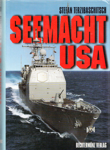 Stefan Terzibaschitsch - Seemacht USA I.