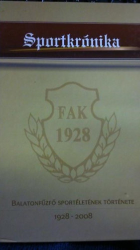 ismeretlen - Sportkrnika - Balatonfzf sportletnek trtnete 1928-2008