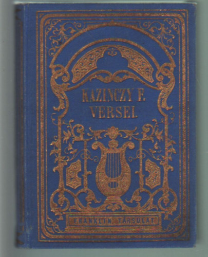 Kazinczy Gábor (szerk.) - Kazinczy Ferenc versei