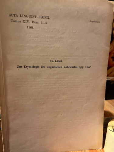 Gy. Lak� - Zur Etymologie des ungarischen Zahlwortes egy 'eins' (Egy magyar sz� etimol�gi�j�r�l )