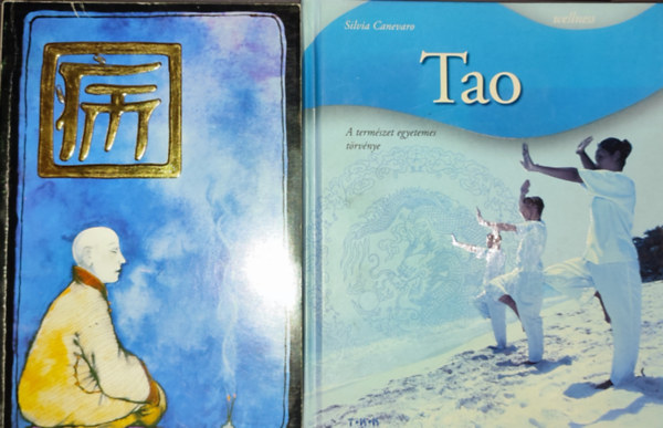 Urb�n Istv�n-Sa�ry Korn�lia Silvia Canevaro - 2db k�nai vall�ssal, eg�szs�g�pol�ssal kapcsolatos k�nyv - Silvia Canevaro-Tao; Urb�n Istv�n-Sa�ry Korn�lia-Qi, avagy az �leter� meg�rz�s�nek �si, k�nai m�djai