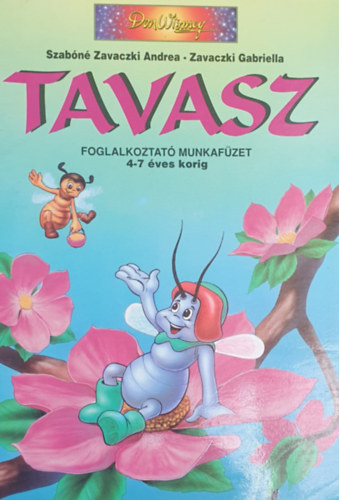 Szabn Zavaczki A.-Zavaczki G - Tavasz - Foglalkoztat munkafzet 4-7 ves korig