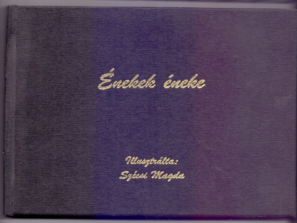 Kroli Gspr  (fordtotta) - nekek neke (Ktnyelv: magyar-hber - Szcsi Magda illusztrciival)