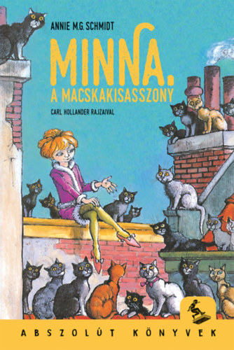 Annie M. G. Schmidt - Minna, a macskakisasszony