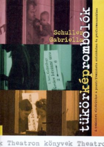 Schuller Gabriella - T�k�rk�prombol�k