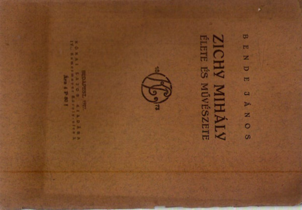 Bende JÁnos - Zichy Mihály élete és művészete