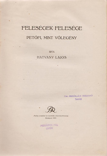 Hatvany Lajos - Felesgek felesge - Petfi mint vlegny