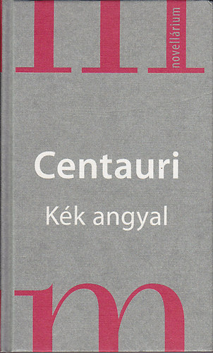 Centauri - Kk angyal