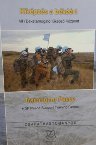 Kik�pz�s a b�k��rt - Traning for Peace
