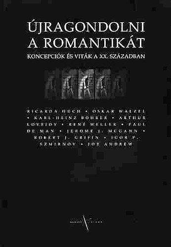 Hans�gi-Hermann  (szerk.) - �jragondolni a romantik�t