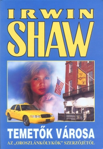 Irwin Shaw - Temet�k v�rosa