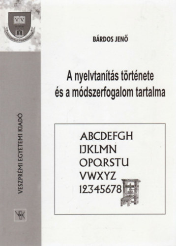 B�rdos Jen� - A nyelvtan�t�s t�rt�nete �s a m�dszerfogalom tartalma