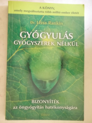 Dr. Lissa Rankin - Gy�gyul�s gy�gyszerek n�lk�l