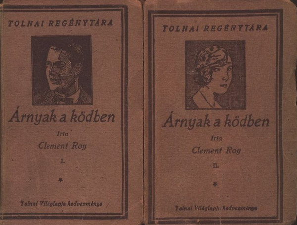 Clement Roy - Árnyak a ködben I-II.