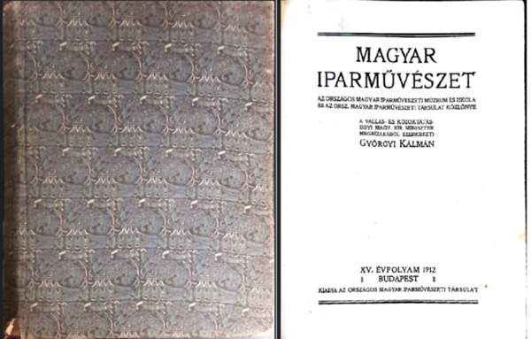 Gyrgyi Klmn - Magyar iparmvszet XV. vfolyam 1912.