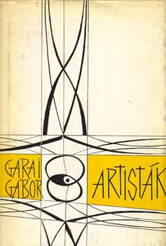 Garai Gbor - Artistk (dediklt)