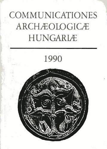 Kov�cs; Fodor; Garam - Communicationes archaeologicae Hungariae 1990