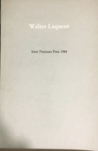 Walter Laqueur - Inter Nationes Preis 1984