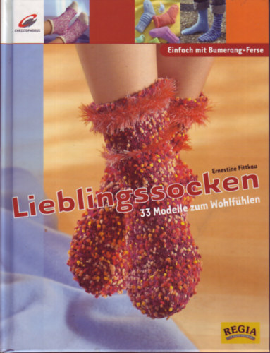 Ernestine Fittkau - Lieblingssocken - 33 Modelle zum Wohlf�hlen
