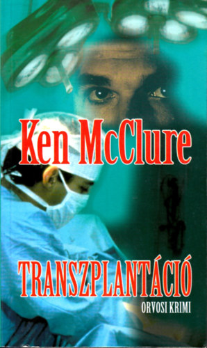 Ken McClure - Transzplantci