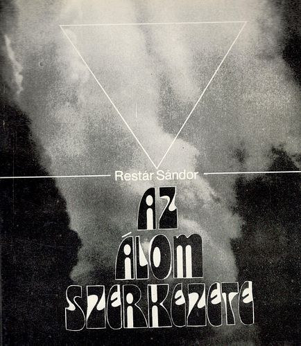 Restr Sndor - Az lom szerkezete