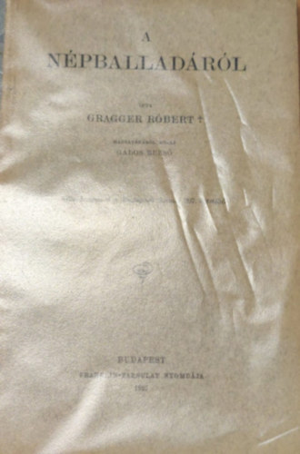 Gregger Róbert - A népballadáról
