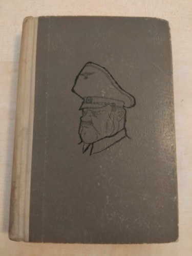 Hans Hellmut Kirst - 08-15 avagy Asch �rvezet� kalandos l�zad�sa