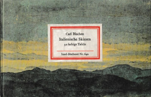 Carl Blechen - Italienische Skizzen