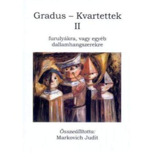 Markovich Judit - Gradus - Kvartettek II.