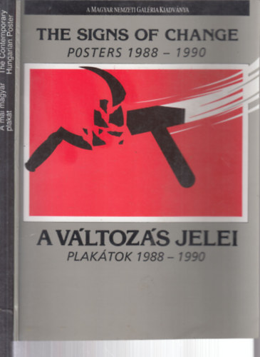 2 db. plaktos knyv (A vltozs jelei (Plaktok 1988-1990.) + A mai magyar plakt)
