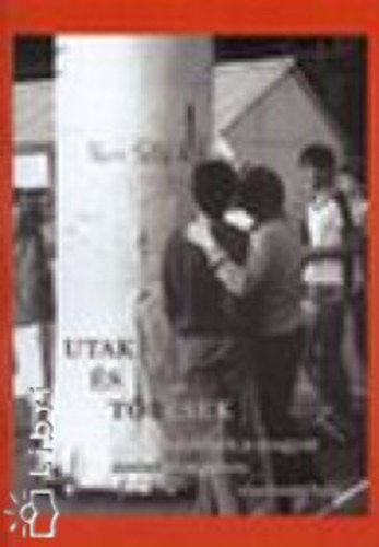 Trencs�nyi L�szl� - Utak �s t�r�sek